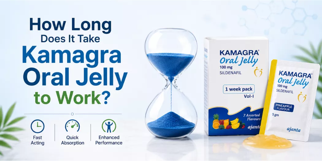 how-long-does-it-take-kamagra-oral-jelly-to-work